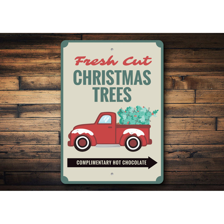 Lizton Sign Shop, Inc Fresh Cut Christmas Trees Sign Wayfair Canada